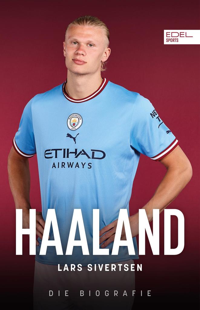 Produktbild: Haaland. Die Biografie | Lars Sivertsen