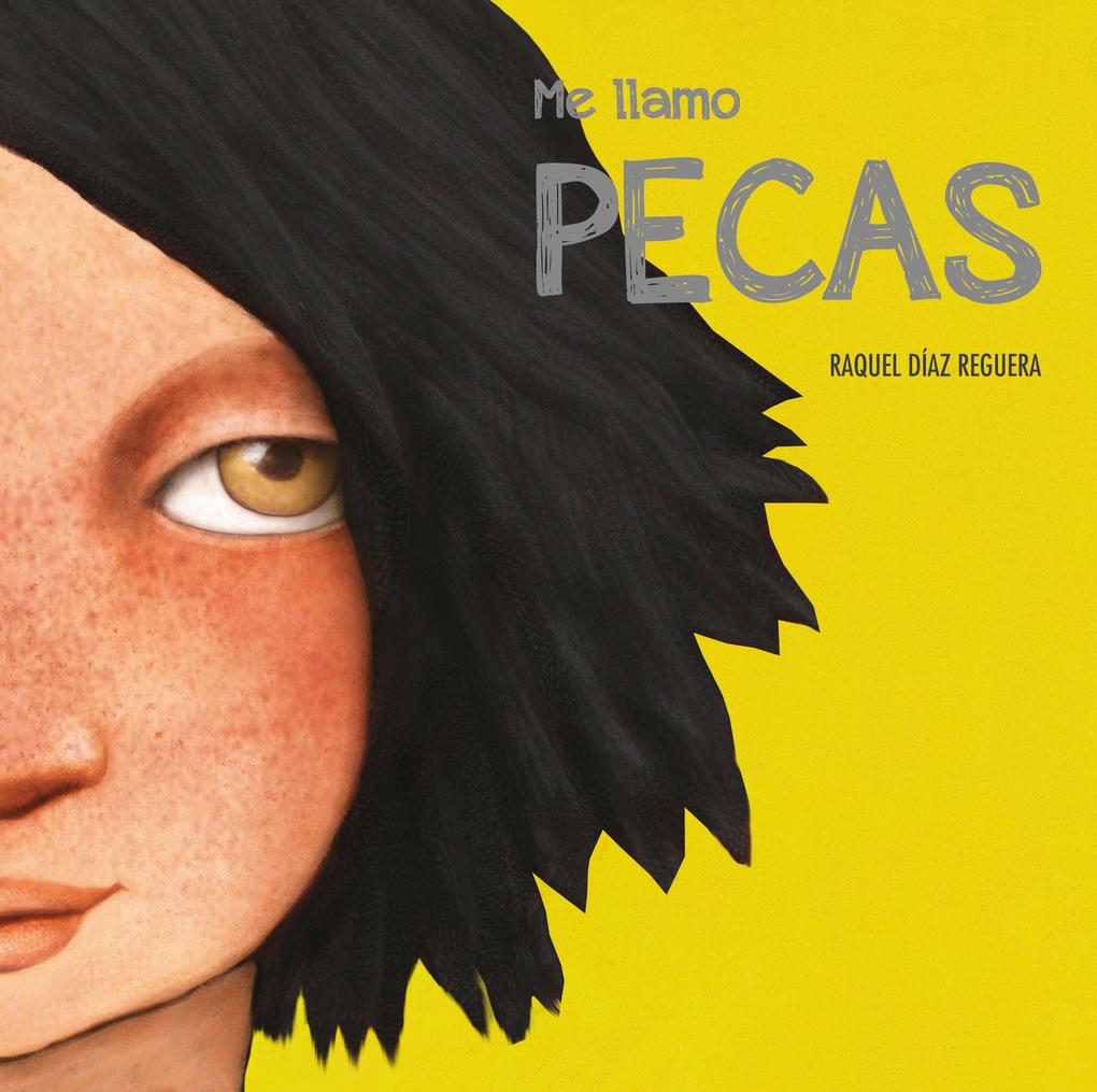 Produktbild: Me llamo Pecas | Raquel Díaz Reguera