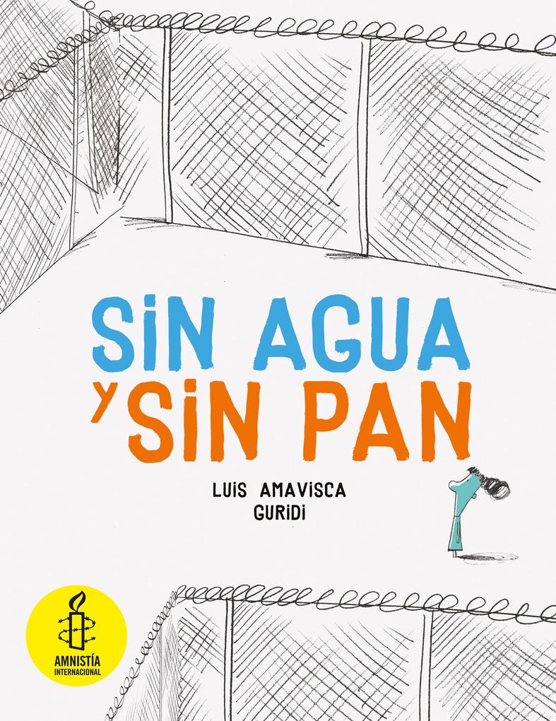 Produktbild: Sin agua y sin pan | Luis Amavisca