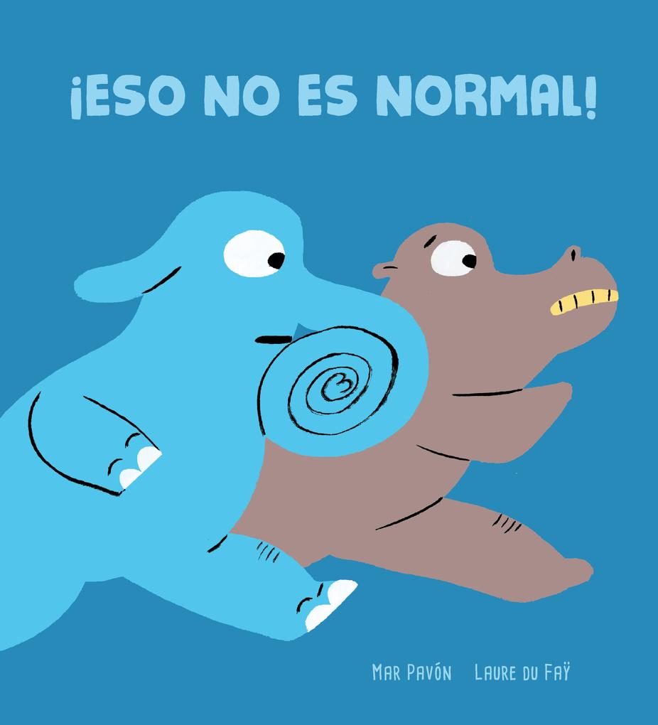 Produktbild: ¡Eso no es normal! | Mar Pavón