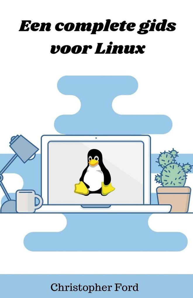 Produktbild: Een complete gids voor Linux | Christopher Ford
