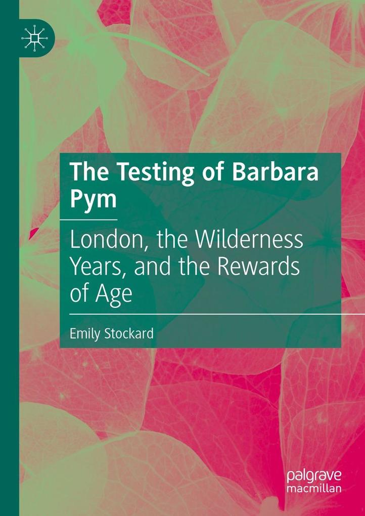 Produktbild: The Testing of Barbara Pym | Emily Stockard