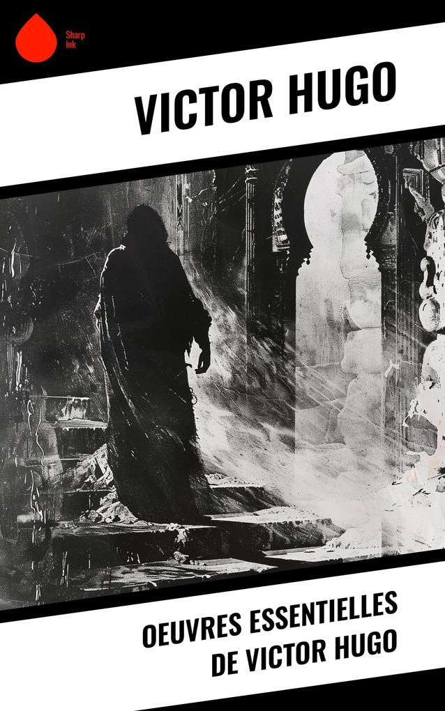 Produktbild: Oeuvres essentielles de Victor Hugo | Victor Hugo
