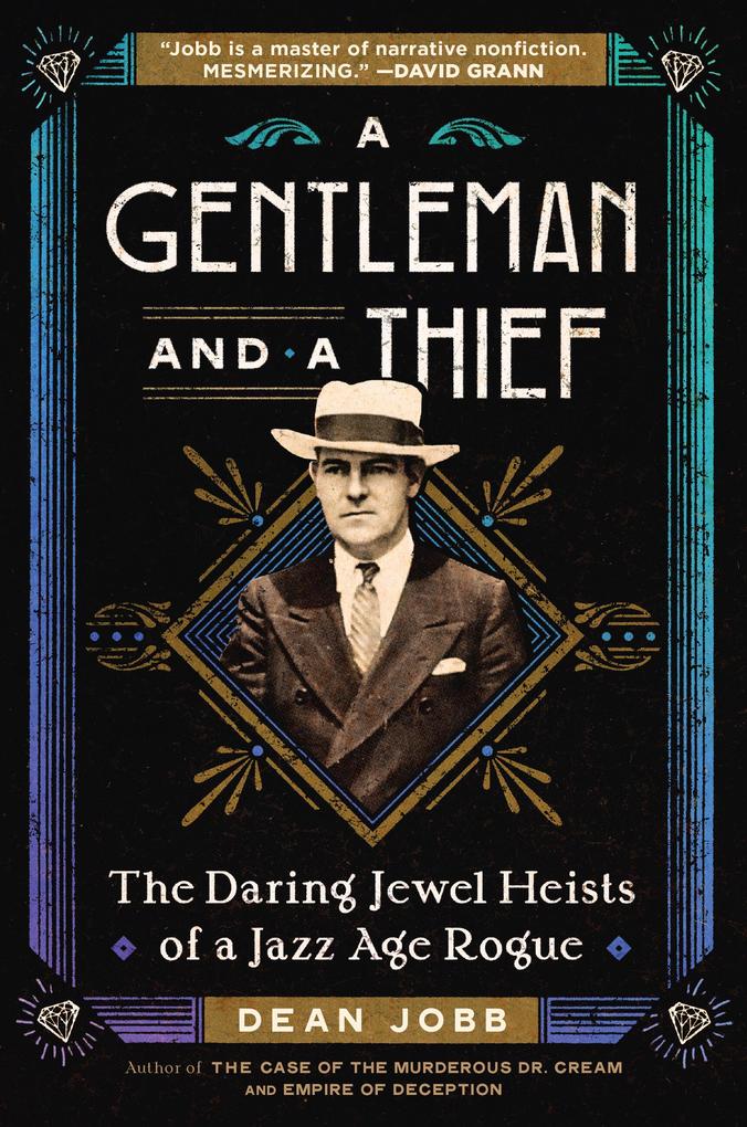 Produktbild: A Gentleman and a Thief | Dean Jobb
