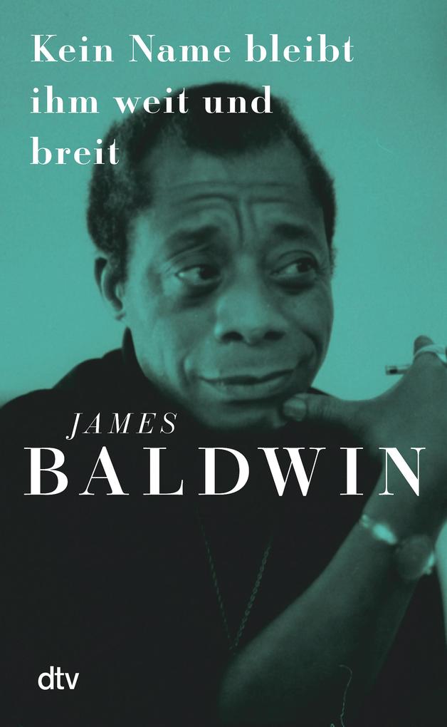 Produktbild: Kein Name bleibt ihm weit und breit | James Baldwin