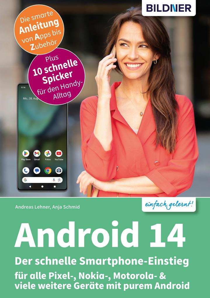Produktbild: Android 14 - Der schnelle Smartphone-Einstieg | Anja Schmid, Andreas Lehner