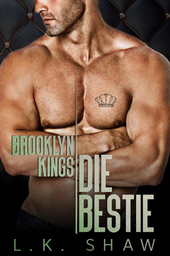 Produktbild: Brooklyn Kings: Die Bestie | L. K. Shaw