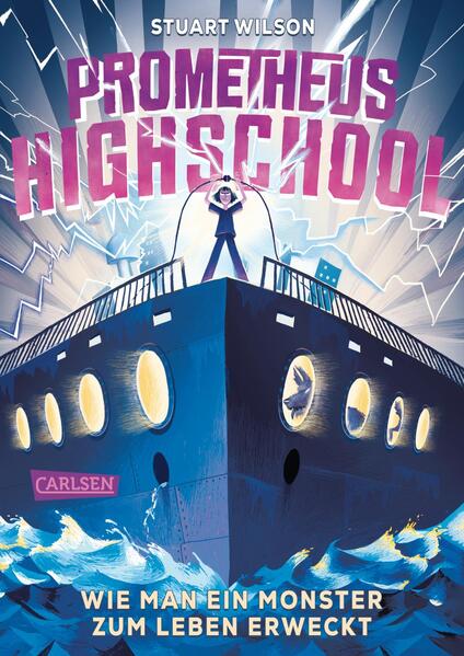 Produktbild: Prometheus Highschool 1: Wie man ein Monster zum Leben erweckt | Stuart Wilson