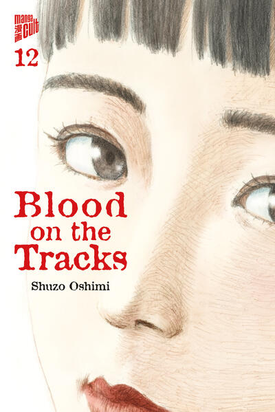 Produktbild: Blood on the Tracks 12 | Shuzo Oshimi