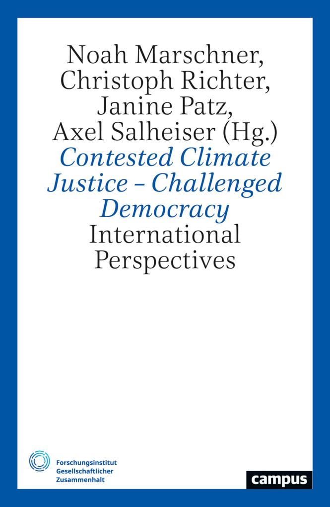 Produktbild: Contested Climate Justice - Challenged Democracy