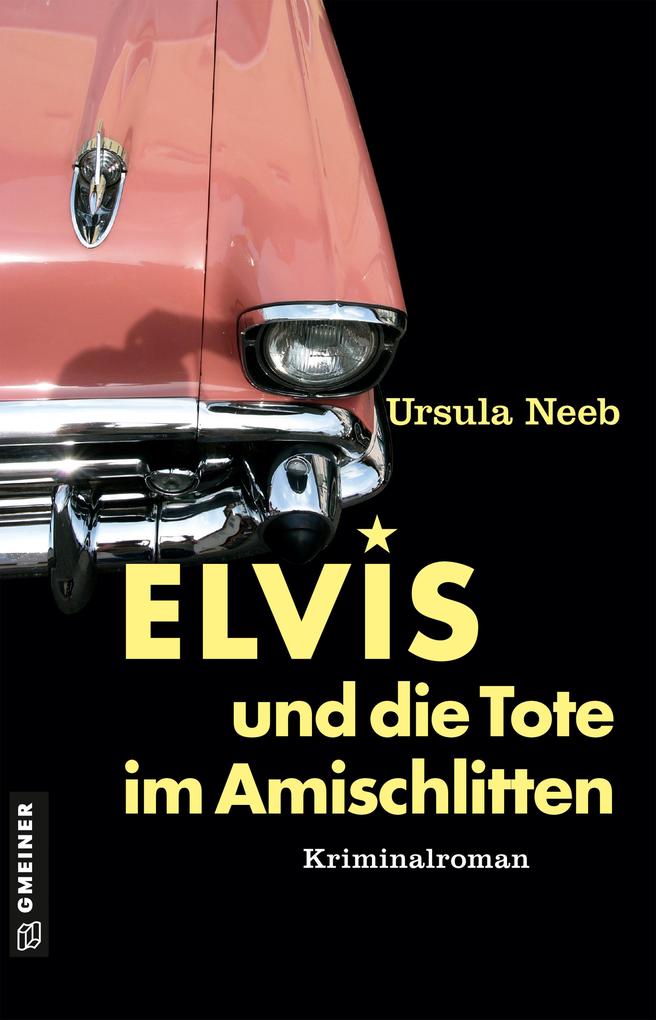 Produktbild: Elvis und die Tote im Amischlitten | Ursula Neeb