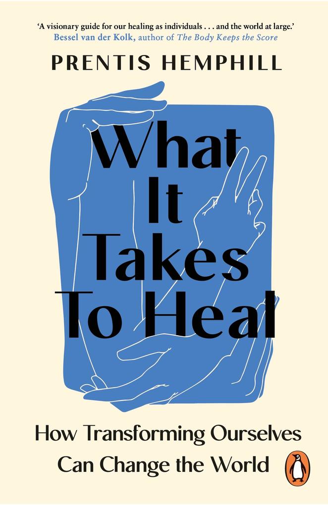 Produktbild: What It Takes To Heal | Prentis Hemphill
