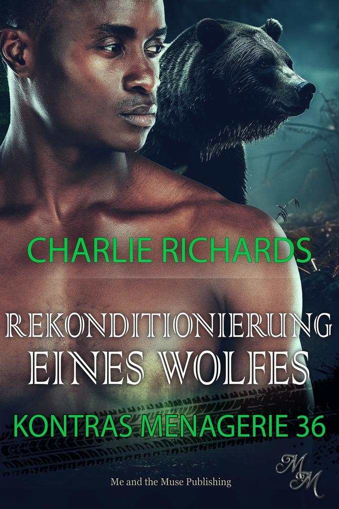 Produktbild: Rekonditionierung eines Wolfes | Charlie Richards