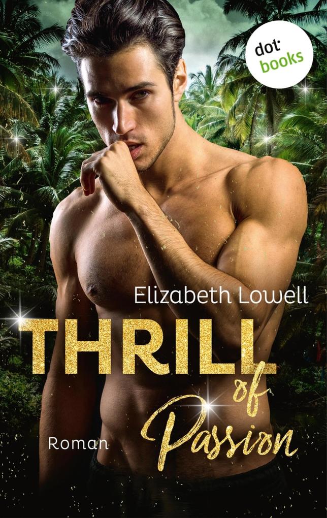Produktbild: Thrill of Passion | Elizabeth Lowell