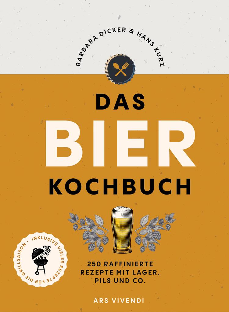 Produktbild: Das Bierkochbuch | Barbara Dicker, Hans Kurz