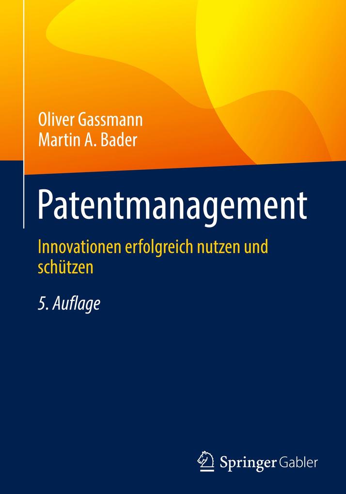 Produktbild: Patentmanagement | Oliver Gassmann, Martin A. Bader
