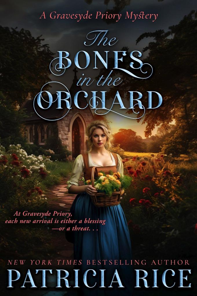 Produktbild: The Bones in the Orchard | Patricia Rice