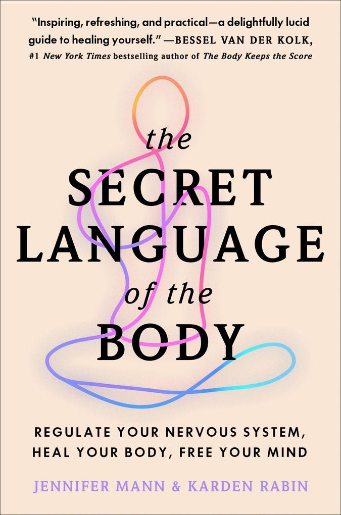 Produktbild: The Secret Language of the Body | Jennifer Mann, Karden Rabin