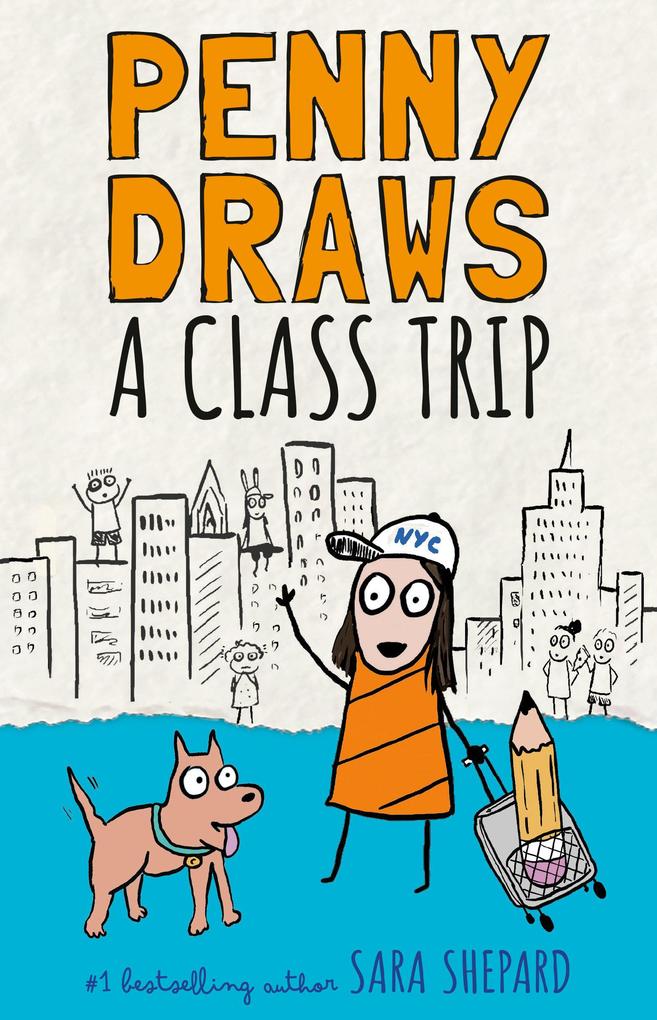 Produktbild: Penny Draws a Class Trip | Sara Shepard