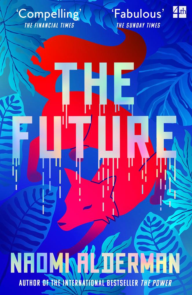 Produktbild: The Future | Naomi Alderman