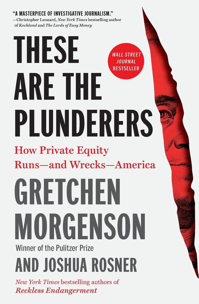 Produktbild: These Are the Plunderers | Gretchen Morgenson, Joshua Rosner