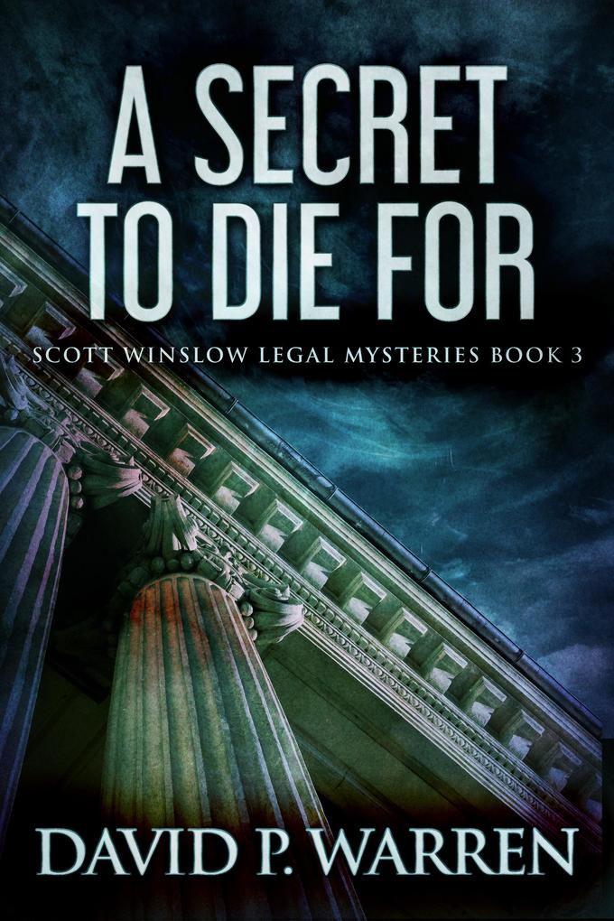 Produktbild: A Secret to Die For | David P. Warren