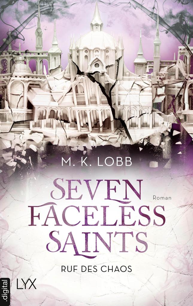 Produktbild: Seven Faceless Saints - Ruf des Chaos | M. K. Lobb