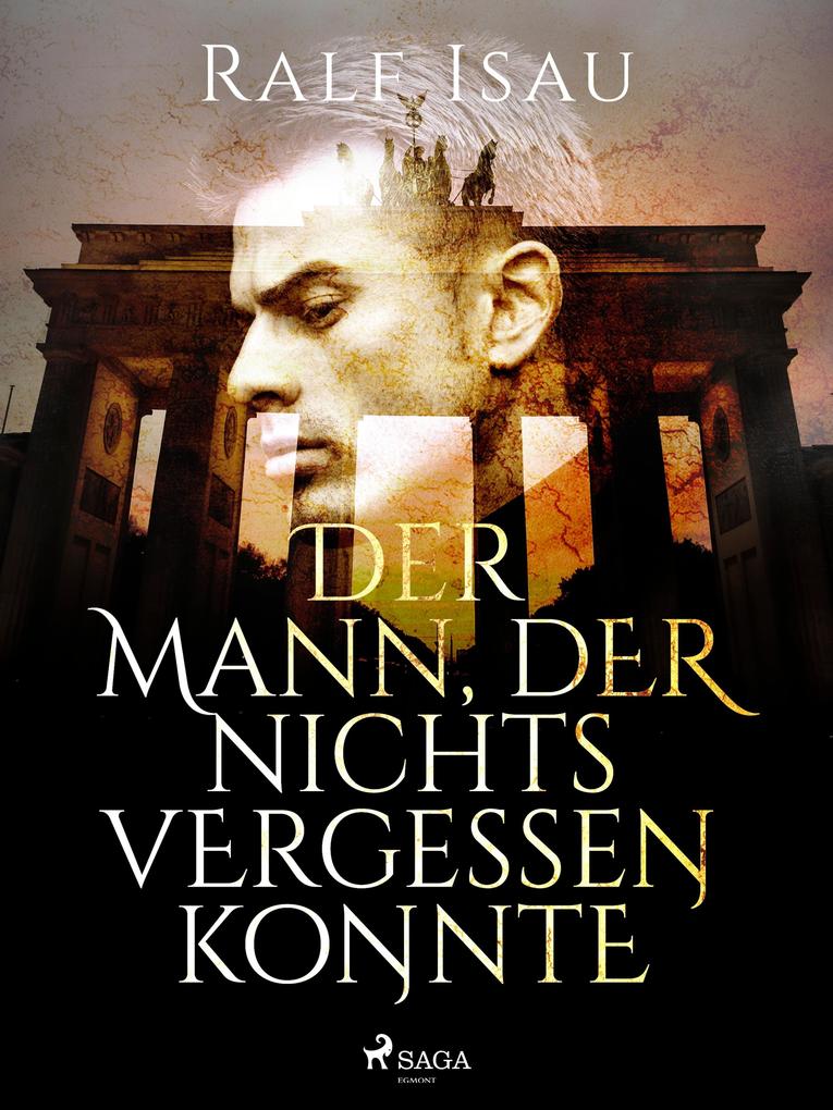 Produktbild: Der Mann, der nichts vergessen konnte | Ralf Isau