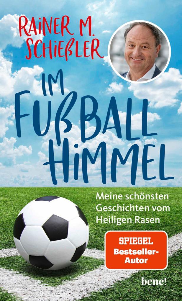 Produktbild: Im Fußball-Himmel | Rainer M. Schießler