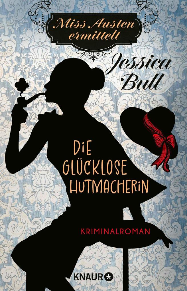 Produktbild: Miss Austen ermittelt. Die glücklose Hutmacherin | Jessica Bull
