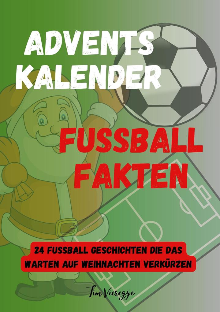 Produktbild: Adventskalender Fußball Fakten | Tim Vieregge