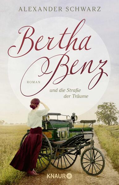 Produktbild: Bertha Benz und die Straße der Träume | Alexander Schwarz