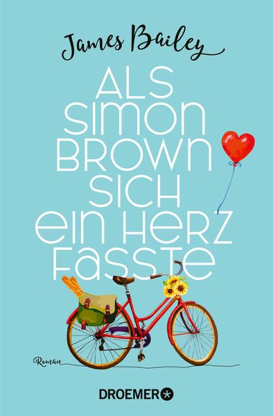 Produktbild: Als Simon Brown sich ein Herz fasste | James Bailey