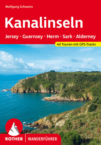 Produktbild: Kanalinseln - Jersey, Guernsey, Herm, Sark und Alderney | Wolfgang Schwartz