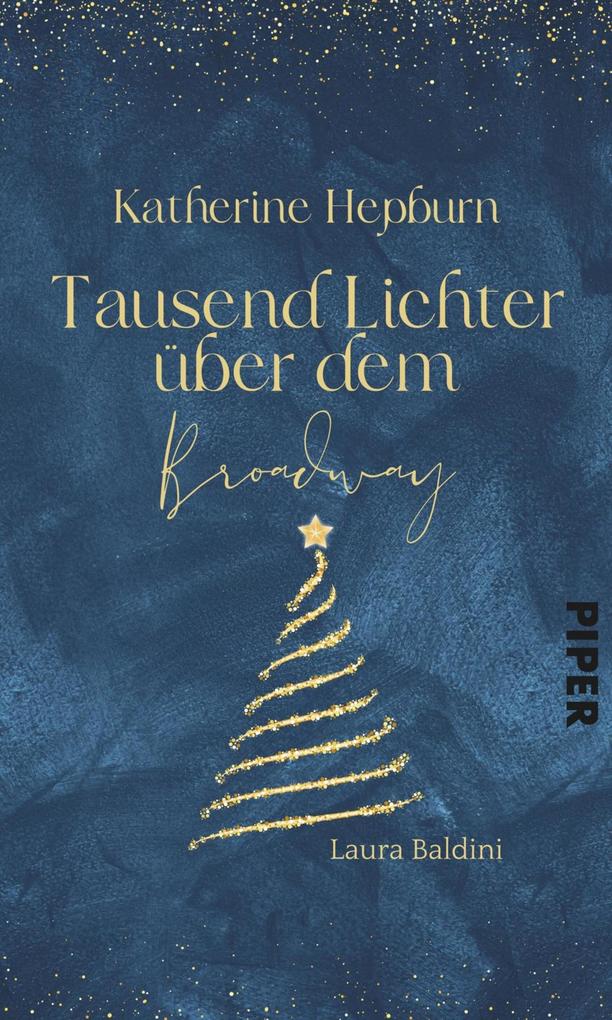 Produktbild: Katharine Hepburn - Tausend Lichter über dem Broadway | Laura Baldini