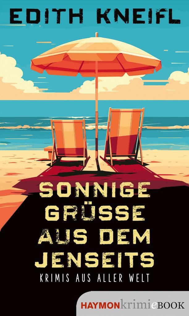 Produktbild: Sonnige Grüße aus dem Jenseits | Edith Kneifl