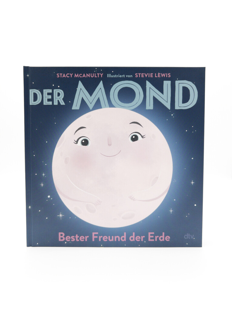 Weitere Ansicht: Der Mond - Bester Freund der Erde | Stacy McAnulty