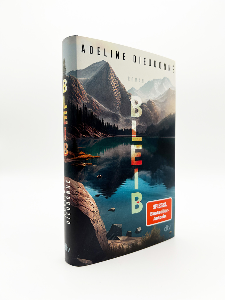 Weitere Ansicht: Bleib | Adeline Dieudonné