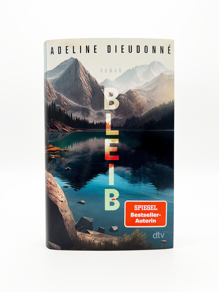 Weitere Ansicht: Bleib | Adeline Dieudonné
