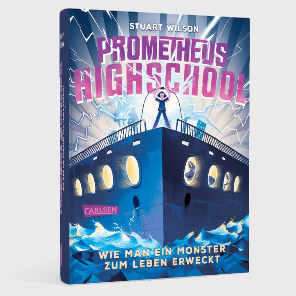 Weitere Ansicht: Prometheus Highschool 1: Wie man ein Monster zum Leben erweckt | Stuart Wilson