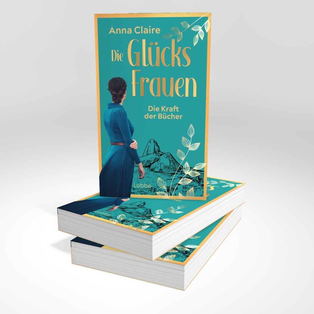 Weitere Ansicht: Die Glücksfrauen - Die Kraft der Bücher | Anna Claire