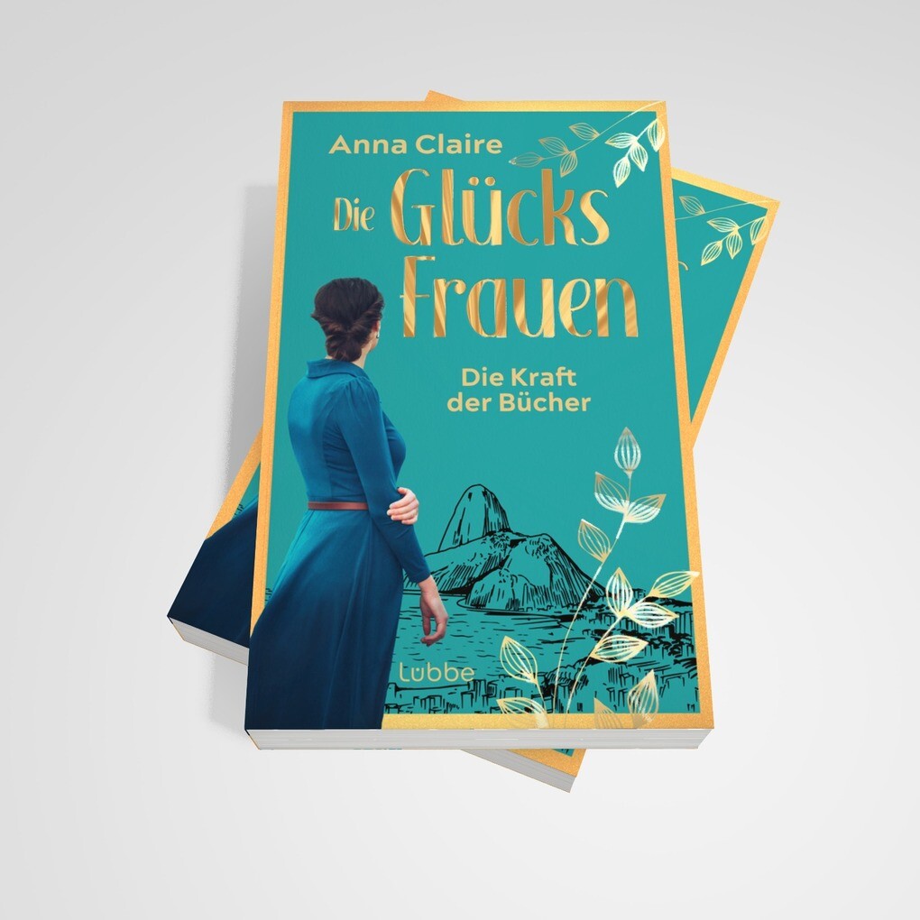 Weitere Ansicht: Die Glücksfrauen - Die Kraft der Bücher | Anna Claire