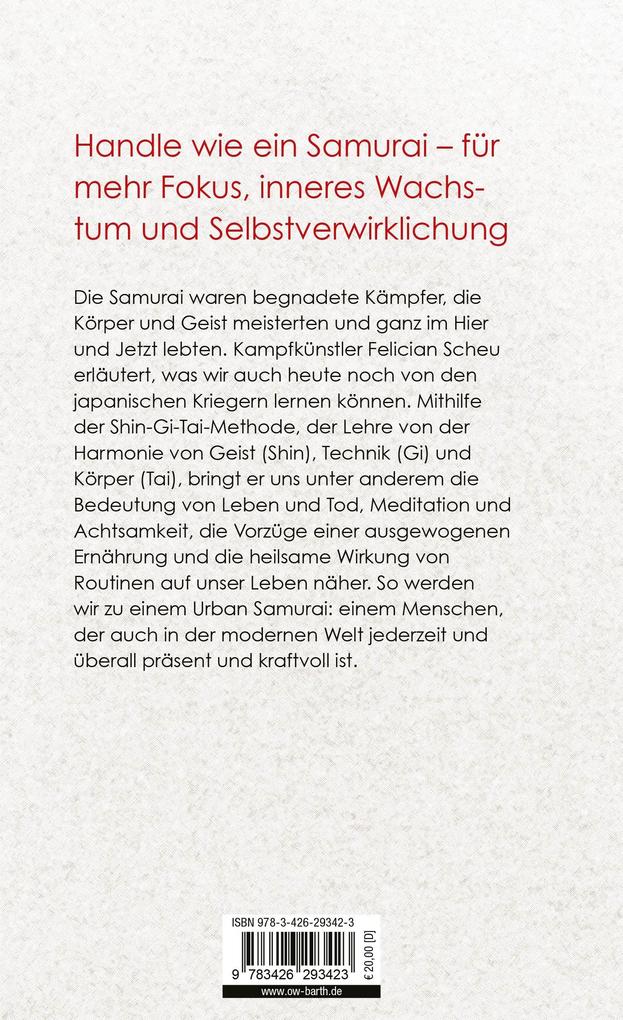 Weitere Ansicht: Urban Samurai. Wie wir die Weisheit der friedvollen Krieger in unserem Alltag nutzen | Felician Scheu