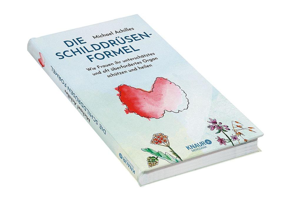 Weitere Ansicht: Die Schilddrüsen-Formel | Michael Achilles