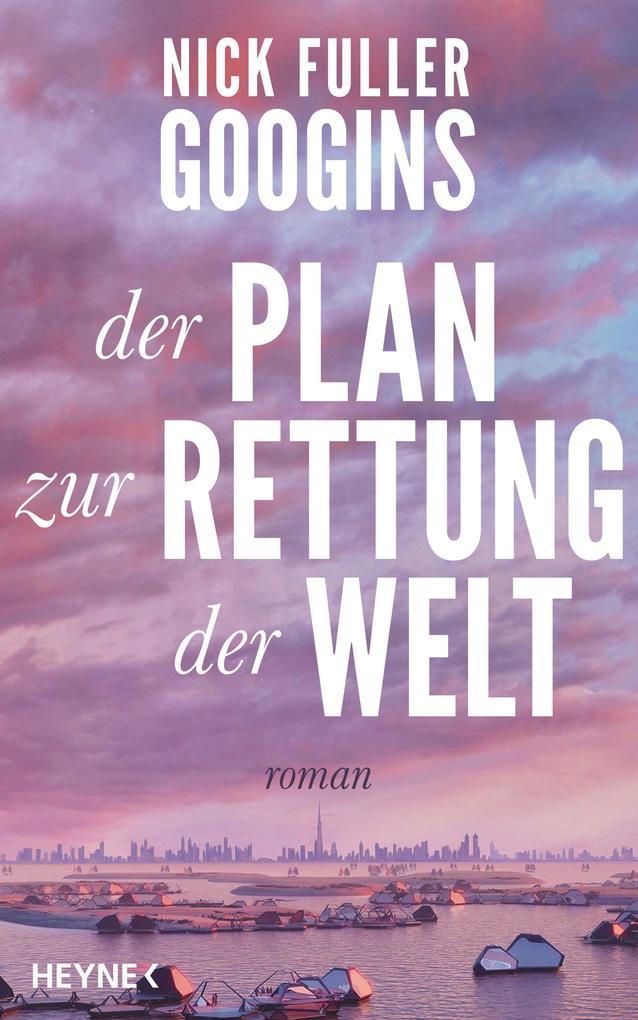 Produktbild: Der Plan zur Rettung der Welt | Nick Fuller Googins