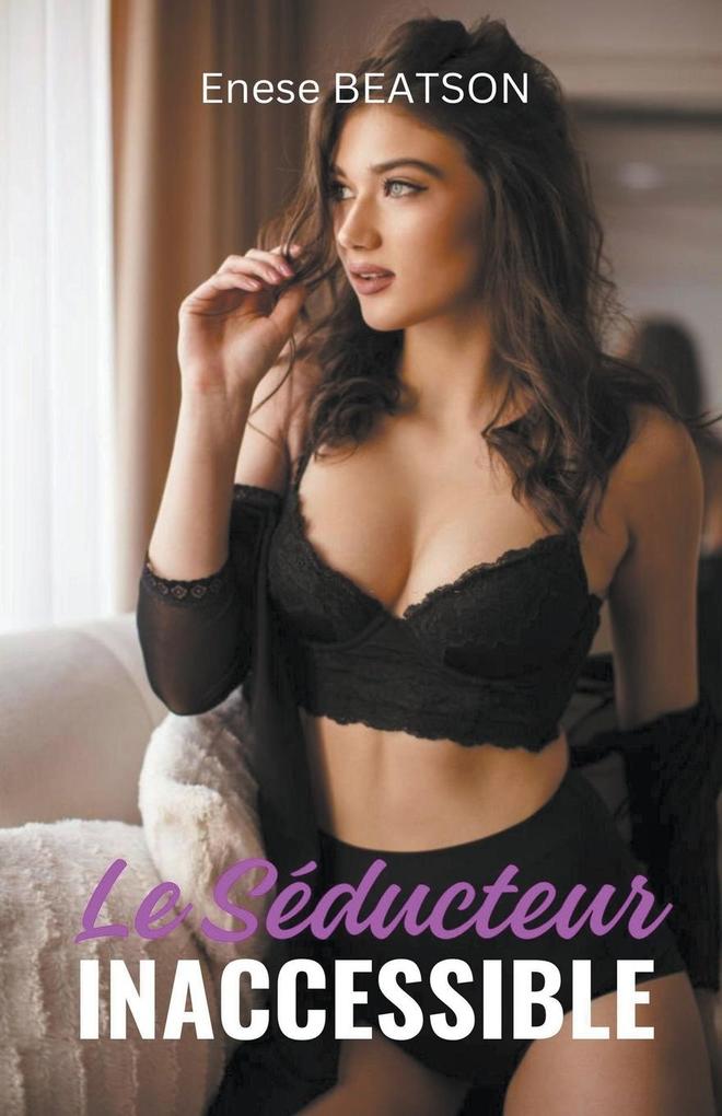 Produktbild: Le Séducteur Inaccessible | Enese Beatson