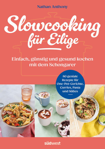 Produktbild: Slowcooking für Eilige | Nathan Anthony