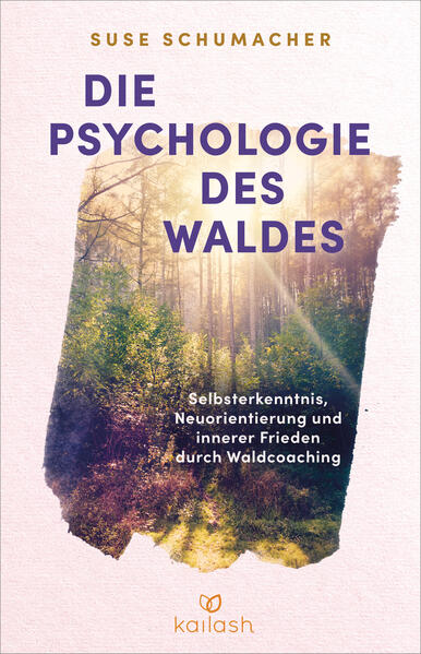 Produktbild: Die Psychologie des Waldes | Suse Schumacher