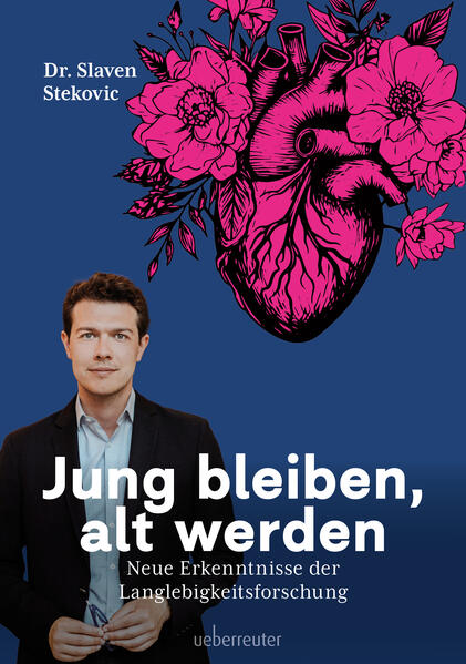 Produktbild: Jung bleiben, alt werden | Slaven Stekovic