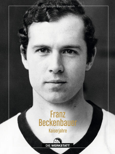 Produktbild: Franz Beckenbauer | Christoph Bausenwein